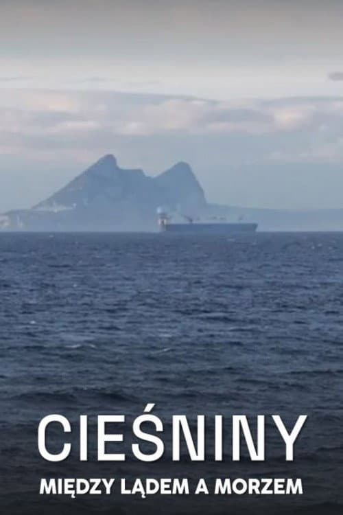 Les détroits, entre terre et mer