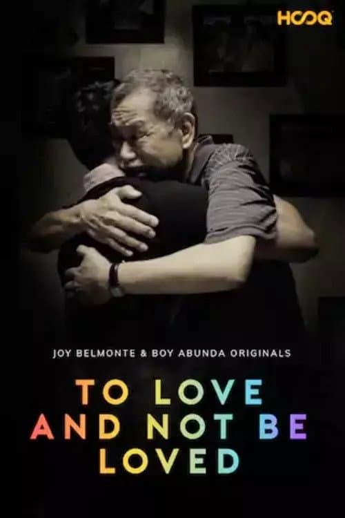 To Love and Not Be Loved