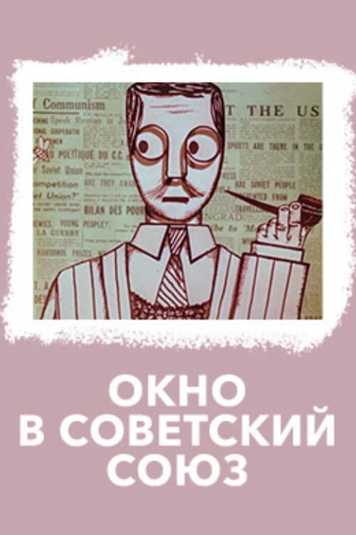A Window into the Soviet Union