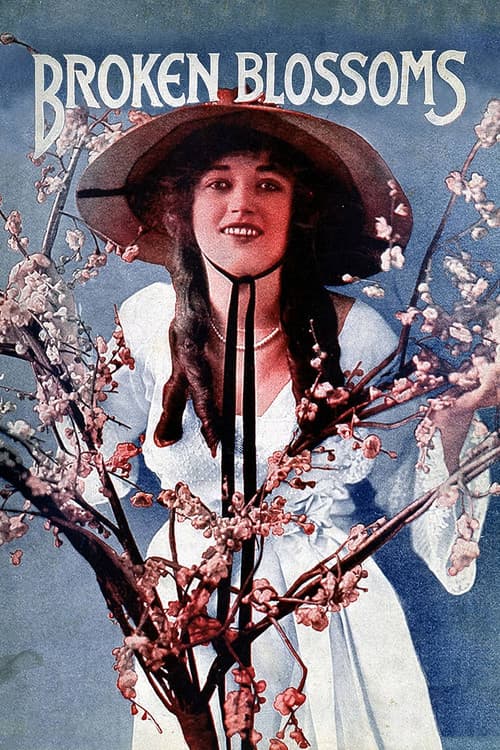 Broken Blossoms or The Yellow Man and the Girl