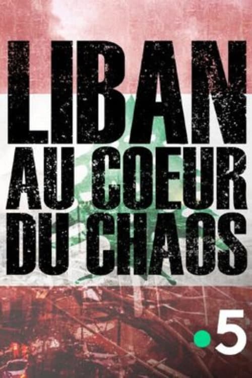 Lebanon, at the heart of chaos